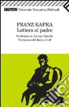 Lettera al padre. E-book. Formato EPUB ebook di Franz Kafka