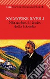 Nietzsche e il teatro della filosofia. E-book. Formato PDF ebook
