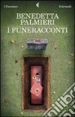 I funeracconti. E-book. Formato PDF ebook