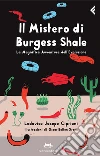 Il mistero di Burgess Shale. La magnifica avventura dell'evoluzione. E-book. Formato PDF ebook di Ludovico Jacopo Cipriani