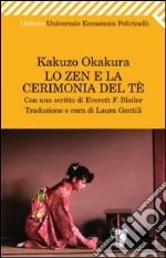 Lo zen e la cerimonia del tè. E-book. Formato EPUB ebook