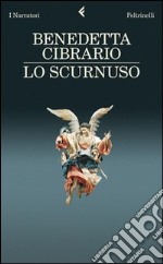 Lo scurnuso. E-book. Formato PDF ebook