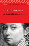 Le intermittenze del cuore. E-book. Formato EPUB ebook di Eugenio Borgna