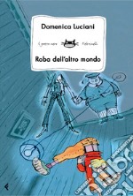 Roba dell'altro mondo. E-book. Formato PDF ebook