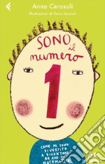 Sono il numero 1. Come mi sono divertito a diventare bravo in matematica!. E-book. Formato PDF ebook