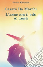 L'uomo con il sole in tasca. E-book. Formato PDF ebook