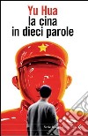 La Cina in dieci parole. E-book. Formato PDF ebook