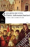 Patrizi, informatori, barbieri. Politica e comunicazione a Venezia. E-book. Formato PDF ebook