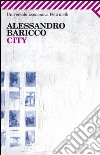 City. E-book. Formato EPUB ebook di Alessandro Baricco