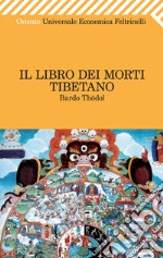 Il libro dei morti tibetano. Bardo Thödol. E-book. Formato EPUB ebook