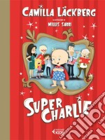 Super Charlie!. E-book. Formato PDF ebook