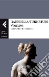 Vergogna: Metamorfosi di un'emozione. E-book. Formato PDF ebook di Gabriella Turnaturi