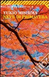 Neve di primavera. E-book. Formato EPUB ebook di Yukio Mishima