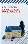 La sicurezza degli oggetti. E-book. Formato EPUB ebook