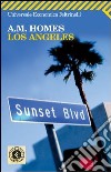 Los Angeles. E-book. Formato EPUB ebook