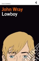 Lowboy. E-book. Formato EPUB ebook