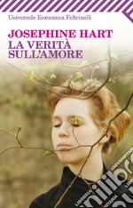 La verità sull'amore. E-book. Formato PDF ebook