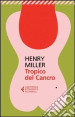 Tropico del Cancro. E-book. Formato PDF ebook