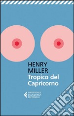 Tropico del Capricorno. E-book. Formato PDF ebook