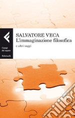 L'immaginazione filosofica. E-book. Formato EPUB ebook