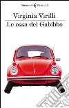 Le ossa del Gabibbo. E-book. Formato EPUB ebook di Virginia Virilli