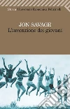 L'invenzione dei giovani. E-book. Formato EPUB ebook di Jon Savage