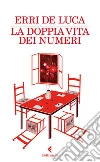 La doppia vita dei numeri. E-book. Formato PDF ebook