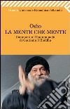 La mente che mente. Commenti al Dhammapada di Gautama il Buddha. E-book. Formato PDF ebook di Osho