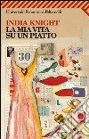 La mia vita su un piatto. E-book. Formato EPUB ebook