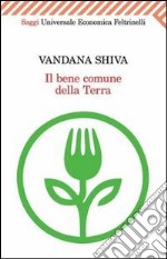 Il bene comune della Terra. E-book. Formato PDF ebook