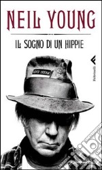 Il sogno di un hippie. E-book. Formato PDF ebook