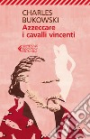 Azzeccare i cavalli vincenti. E-book. Formato EPUB ebook