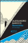 Novecento. Un monologo. E-book. Formato EPUB ebook di Alessandro Baricco