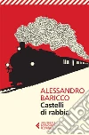 Castelli di rabbia. E-book. Formato EPUB ebook
