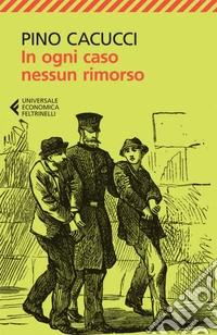 In ogni caso nessun rimorso. E-book. Formato EPUB ebook
