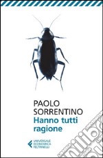 Hanno tutti ragione. E-book. Formato EPUB ebook