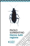 Hanno tutti ragione. E-book. Formato EPUB ebook di Paolo Sorrentino