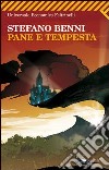 Pane e tempesta. E-book. Formato EPUB ebook di Stefano Benni