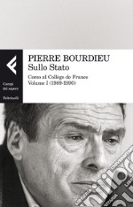 Sullo Stato: Corso al Collège de France. Volume I (1989-1990). E-book. Formato EPUB ebook