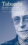 Di tutto resta un poco: Letteratura e cinema. E-book. Formato EPUB ebook di Antonio Tabucchi