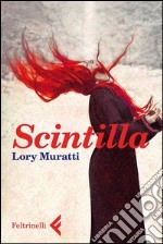 Scintilla. E-book. Formato EPUB ebook