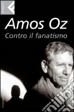 Contro il fanatismo. E-book. Formato EPUB ebook