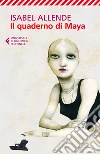 Il quaderno di Maya. E-book. Formato EPUB ebook di Isabel Allende