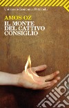 Il monte del cattivo consiglio. E-book. Formato EPUB ebook