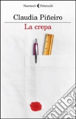 La crepa. E-book. Formato EPUB ebook