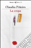 La crepa. E-book. Formato EPUB ebook di Claudia Piñeiro