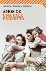 Una pace perfetta. E-book. Formato EPUB ebook