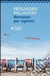 Romanzo per signora. E-book. Formato EPUB ebook