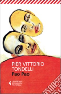 Pao Pao. E-book. Formato EPUB ebook di Pier Vittorio Tondelli