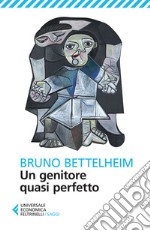 Un genitore quasi perfetto. E-book. Formato EPUB ebook